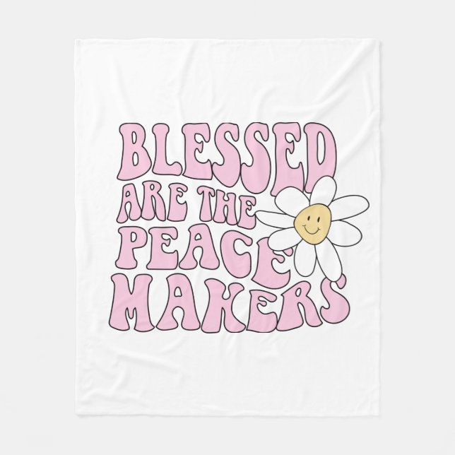 Daisy and Peace Makers Slogan Fleece Blanket (Front)