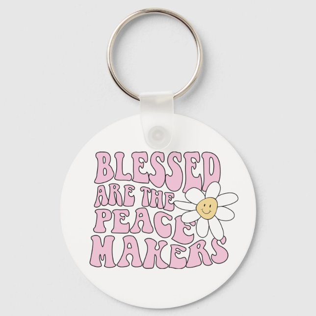 Daisy and Peace Makers Slogan Key Ring (Front)