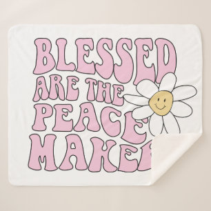 Daisy and Peace Makers Slogan Sherpa Blanket
