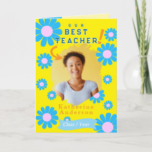 Daisy Best Teacher Photo Bright Yellow Card