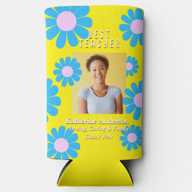 Daisy Best Teacher Photo Yellow Seltzer Can Cooler (Front)