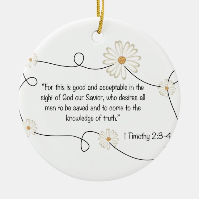 Daisy Flower Bible Quote Knowledge of Truth Ceramic Tree Decoration (Front)