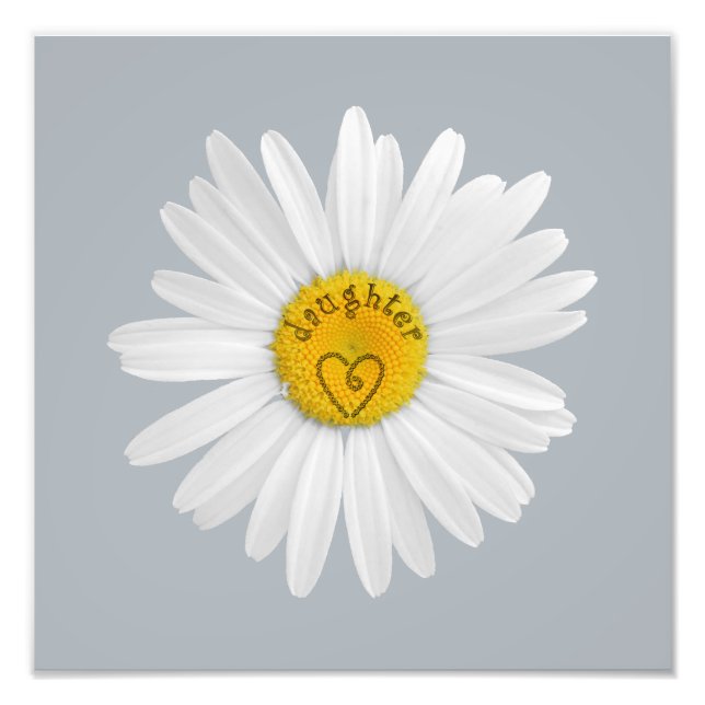 Daisy Flower For Daughter Art Customise Background Photo Print (Front)