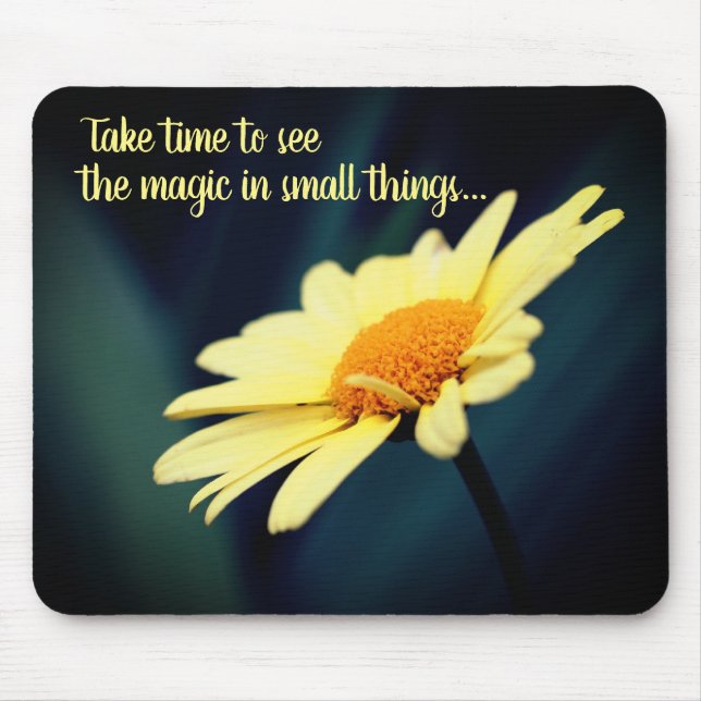 Daisy Flower Inspirational Quote Mouse Mat (Front)