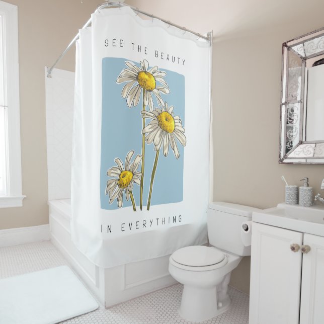 Daisy Flowers Beauty Slogan Shower Curtain (In Situ)