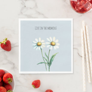 Daisy Flowers Live in the moment Napkin