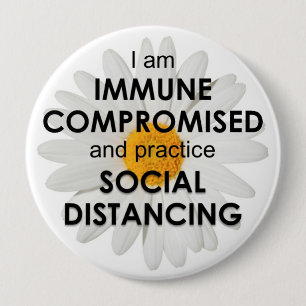 Daisy Immune Compromised 4" Button