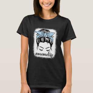 Daisy Meme Life Messy Hair Bun Bleaches Mother s D T-Shirt