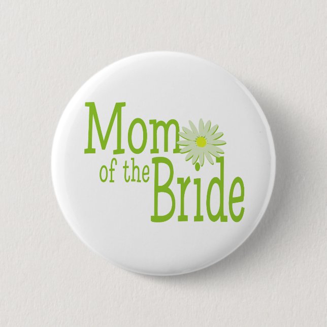 Daisy Wedding/ Mum of Bride 6 Cm Round Badge (Front)