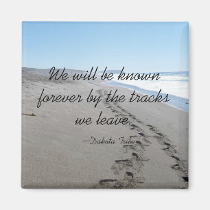 Dakota Tribe Quote Magnet