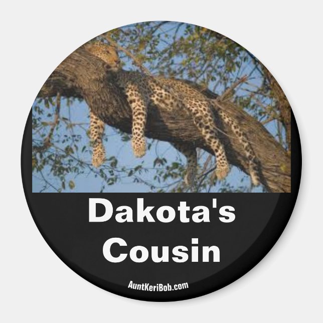 Dakota's Cousin Magnet (Front)
