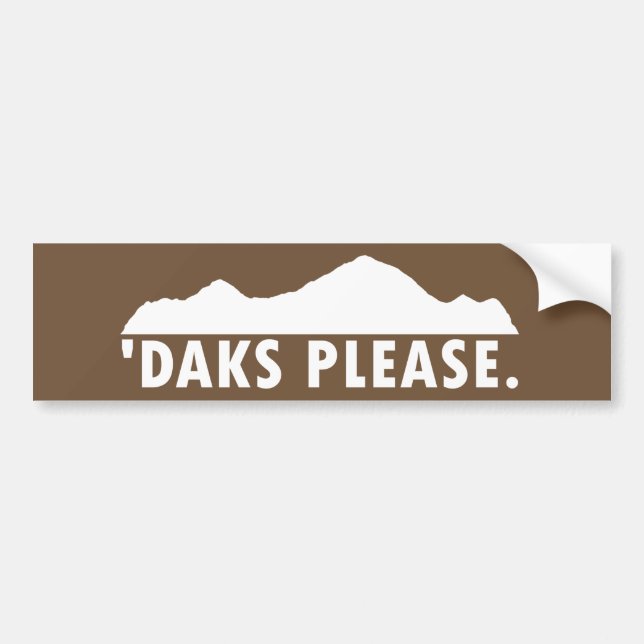 Daks Please Bumper Sticker (Front)