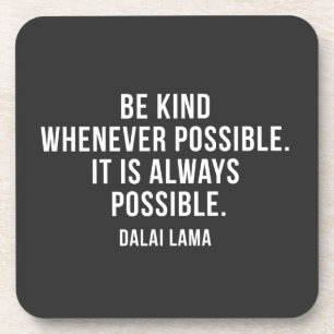Dalai Lama motivational quote Coaster