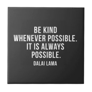 Dalai Lama motivational quote Tile