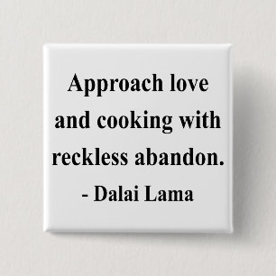 dalai lama quote 3a 15 cm square badge