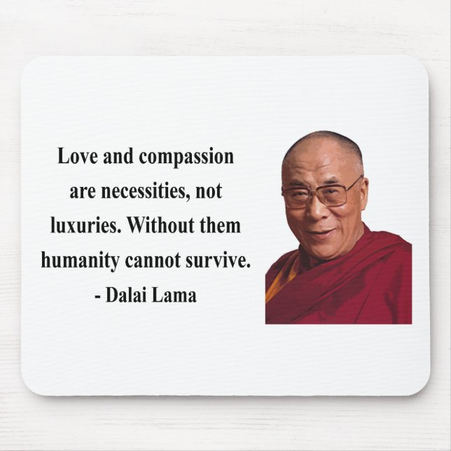 dalai lama quote 8b mouse mat (Front)