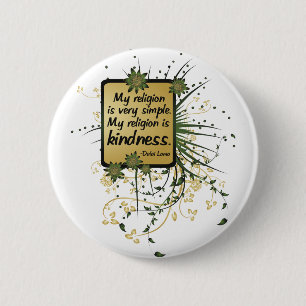 Dalai Lama Religion Quote 6 Cm Round Badge