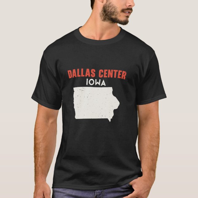 Dallas Centre Iowa USA State America Travel Iowan  T-Shirt (Front)