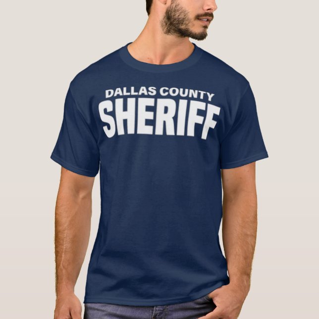 Dallas County Texas Sheriff Deputies Police T-Shirt (Front)