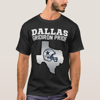 DALLAS GRIDIRON PRIDE - TEXAS FOOTBALL T-Shirt