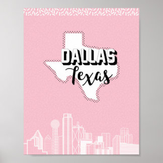 Dallas Pretty in Pink Poster