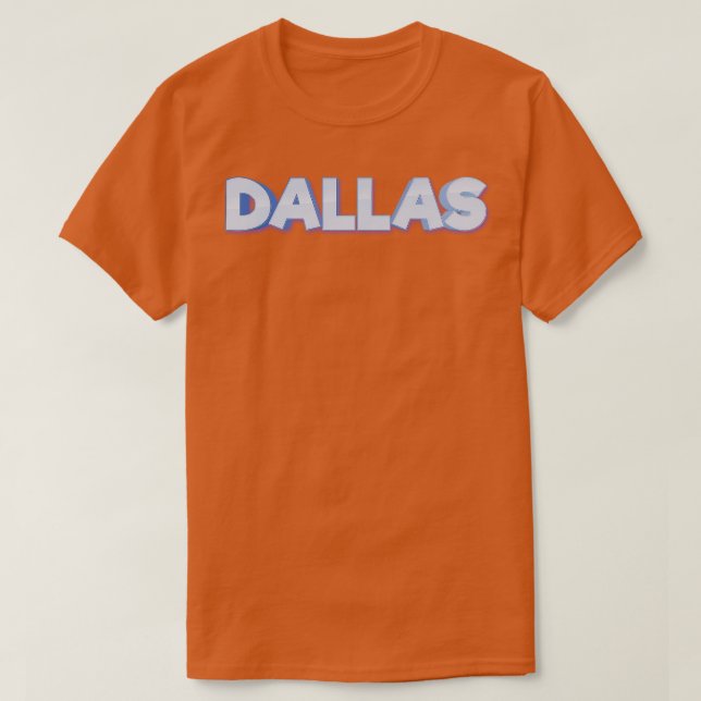 Dallas Raised Me Texas T-Shirt (Design Front)