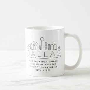 Dallas Stylised Skyline   Custom Slogan Coffee Mug