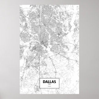 Dallas, Texas (black on white) Poster