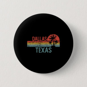 Dallas Texas Funny Usa City Trip Home Roots 6 Cm Round Badge