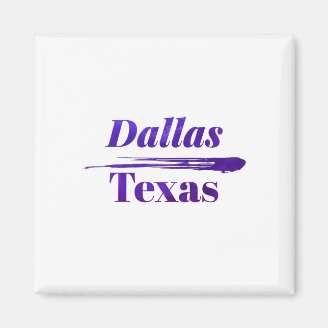 Dallas Texas Magnet (Front)
