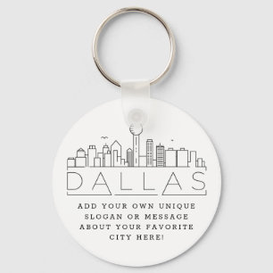 Dallas, Texas Stylized Skyline   Custom Slogan Key Ring