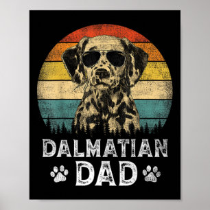 Dalmatian Dad Dog Lovers Father's Day Tee  Poster