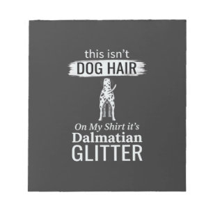 Dalmatian Dog Hair Glitter Funny Pet Notepad