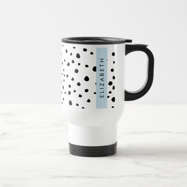 Dalmatian Dots, Spots, Black and White, Your Name Travel Mug (Right)