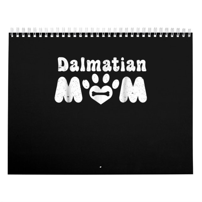 Dalmatian Gift | Dalmatian Mom Calendar (Cover)