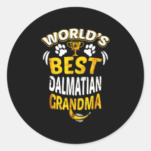 Dalmatian Gift World's Best Dalmatian Grandma Classic Round Sticker