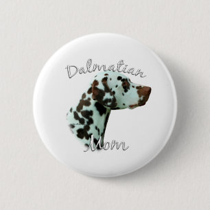 Dalmatian (liver) Mum 2 6 Cm Round Badge