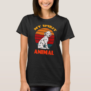 Dalmatian My Spirit Animal Dog  Retro T-Shirt