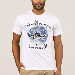 Dalmatian World 2 T-Shirt