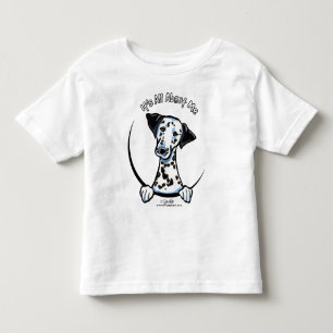 Dalmation Its All About Me IAAM Toddler T-Shirt