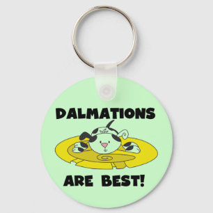 Dalmations Are Best T-shirts and Gifts Key Ring