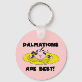 Dalmations Are Best T-shirts and Gifts Key Ring