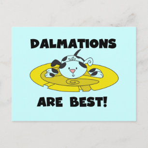 Dalmations Are Best T-shirts and Gifts Postcard