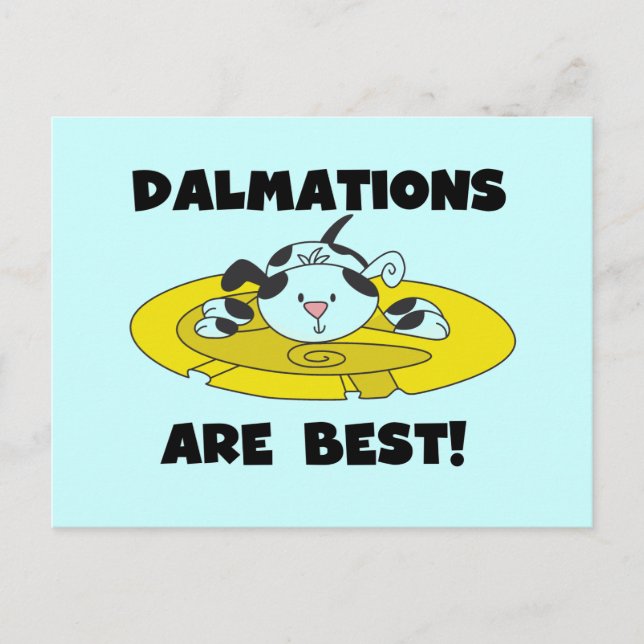 Dalmations Are Best T-shirts and Gifts Postcard (Front)