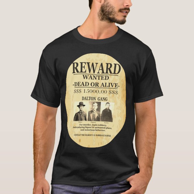 Dalton Gang Sepia 💰 Reward Offered WANTED T-Shirt (Front)