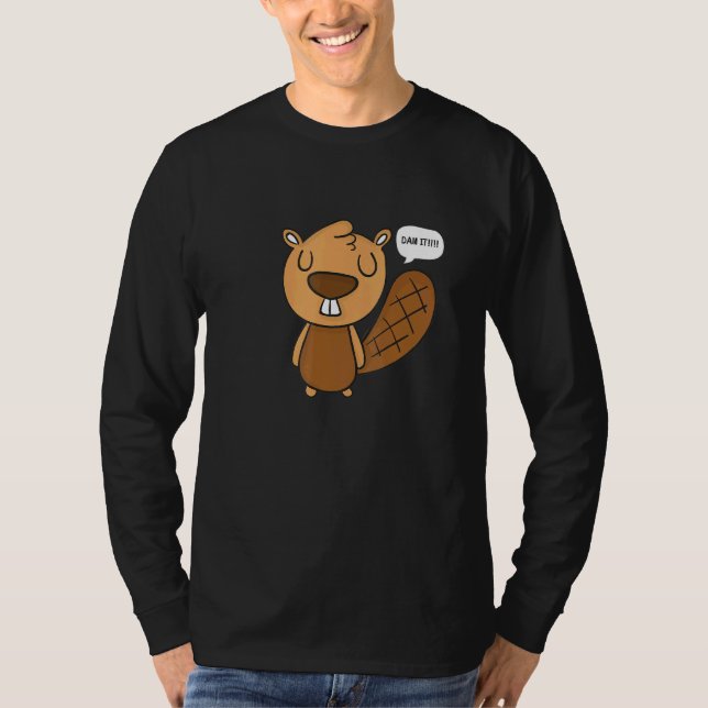 Dam It Beaver T-Shirt (Front)