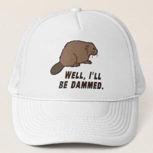 Dammed Beaver Trucker Hat