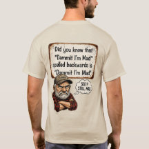 Dammit I’m Mad Funny Palindrome T-Shirt