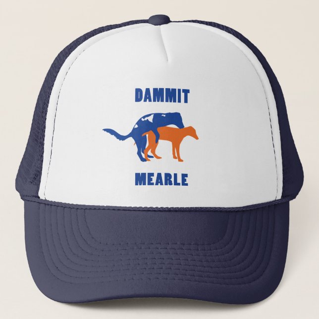 Dammit Mearle Trucker Hat (Front)
