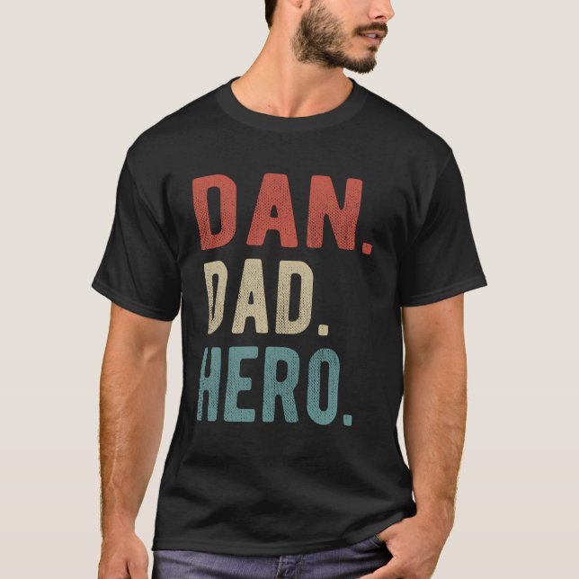 Dan Dad Hero T-Shirt (Front)